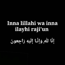 They say, 'he has praised you and said, inna lillahi wa inna ilaihi raji'un (to allah we belong and to him is our return). Pin On Islam Reminders
