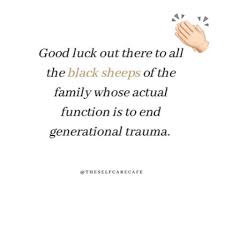 And more goodies for you. For My Fellow Rbb S It S Better To Be The Black Sheep Than To Be Wrapped Up In The Toxic Hot Mess That Bpd Parents Bring Raisedbyborderlines