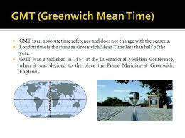 Gmt merupakan waktu di kota greenwich, inggris. 1884 Penetapan Greenwich Mean Time