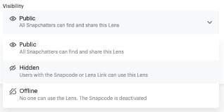 I have a problem with snapchat. Lens Visibility Settings Lens Studio By Snap Inc
