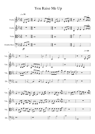 You Raise Me Up For A String Quartet Sheet Music For Violin Viola Contrabass Mixed Quartet Musescore Com