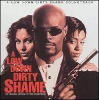 Maybe you would like to learn more about one of these? A Low Down Dirty Shame Soundtrack Wikipedia