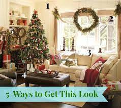 5 Ways To Get This Look Festive Family Room Christmas Decorations Living Room Pottery Barn Christmas Christmas Living Rooms