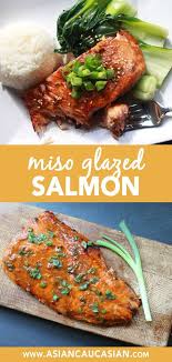 Easy Miso Glazed Salmon Asian Caucasian Food Blog Recipe Miso Glazed Salmon Salmon Dishes Miso Salmon Recipe