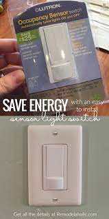 Lower Your Electricity Bills And Save Energy With An Easy To Install Sensor Switch For Your Lights Perfect For A Stora Save Energy Updating House Installation