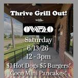 Thrive Grill Out!