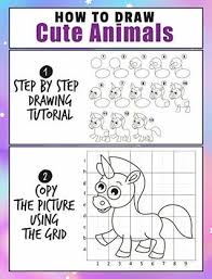 Drawing cute animals is very simple. How To Draw Cute Animals Easy 2 Step Learn How To Draw Cute Animals A Fun And Simple Step By Step Drawing And Activity Book For Kids By Denis Jean