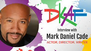 DKAF 2021: Interview with Mark Daniel Cade