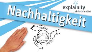 Kaum ein anderes thema hat in den letzten jahren so viel an bedeutung gewonnen. Nachhaltigkeit Einfach Erklart Explainity Erklarvideo Youtube