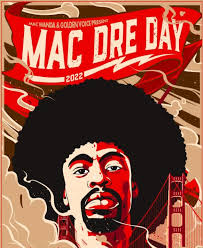 Mac Dre Day 2022