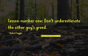 Let me leave you with a positive thought. Money And Greed Quotes Top 67 Famous Quotes About Money And Greed