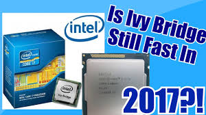 Intel Core I7 3770 Review Still Fast In 2017 Youtube