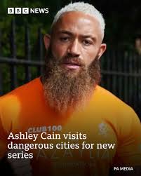 Ashley Cain has stepped into some of the world's most hazardous cities as  part of new series. https://bbc.in/43zx9Ks
