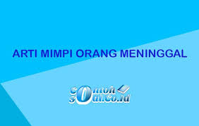 Mimpi ini merupakan mimpi yang mungkin paling menyedihkan. Arti Mimpi Orang Meninggal Menurut Islam Dan Primbon Jawa