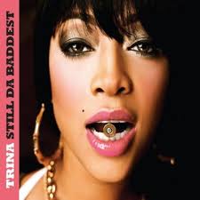 Still Da Baddest: TRINA: Amazon.ca: Music