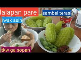 Terong dan pare kukus sambel trasi / resep gethuk. Lalapan Pare Pete Sambel Terasi Ikan Asin Tkw Hongkong Makan Ga Sopan Youtube