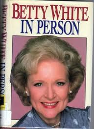 A list of Betty White's Books