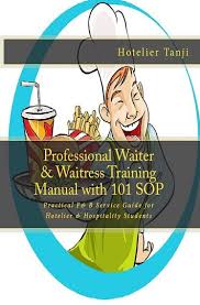 Professional Waiter Waitress Training Manual Waiter Waitress Book Of Job