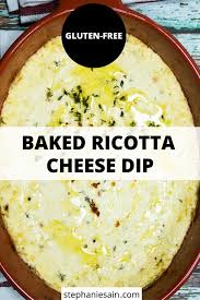Baked Ricotta Cheese Dip Baked Ricotta Cheese Recipes Appetizers Lemon Appetizer