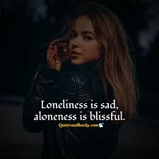 Jokes is good for everyone. 30 Best Alone Quotes For Girls Quotes And Hacks