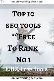 Best 10 Free Seo Tools To Rank Top In Google Serp Free Seo Tools Seo Tools Seo