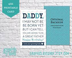 I will be here for you every step of the way. Daddy Happy Birthday From Unborn Baby Father First Time Dad Double Sided Card New Type 4x6 Jpg Unborn Baby Happy Birthday Cards Diy Baby Memory Book