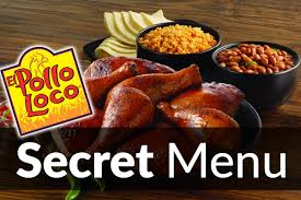 Check spelling or type a new query. El Pollo Loco Secret Menu Items Jul 2021 Secretmenus