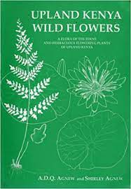 Ferns are some of the oldest plants in the world. Upland Kenya Wild Flowers A Flora Of The Ferns And Herbaceous Flowering Plants Of Upland Kenya Agnew A D Q Agnew Shirley Amazon De Books