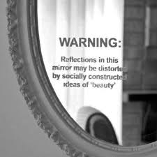 You Are Beautiful Enough As You Are Right Now Warning Reflections In This Mirror May Be Distorted By Socially Co Mirror Quotes Reflection Quotes Reflection