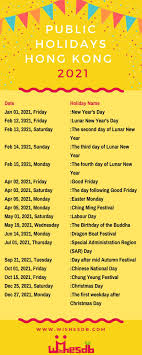 Comprehensive list of national public holidays that are celebrated in hong kong during 2019 with dates and information on the origin and meaning of holidays. Public Holidays Hong Kong 2021 Public Holidays Hong Kong Government Wishes Db