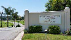 Queen of heaven cemetery, lafayette, ca: Queen Of Heaven Cemetery In Rowland Heights California Find A Grave Cemetery