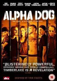 Alpha Dog Alpha Dog Alpha Vincent Kartheiser