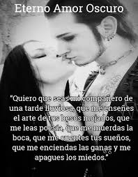 Pin De Mayline Mendez En Gotico Amor Oscuro Frases Sabias Mi Amor Eterno