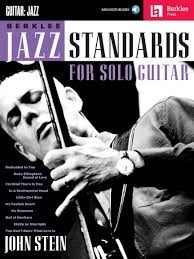 Berklee Jazz Standards for Solo Guitar Book/Online Audio: 0884088646677:  Stein, John: Books