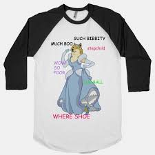 Cinderella Bippity Boppity Boo Meme Cinderella Doge T Shirt Lookhuman Shirts T Shirt Clothes
