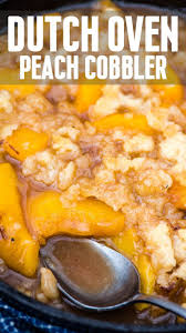 Easy Dutch Oven Peach Cobbler In 2020 Dutch Oven Peach Cobbler Cobbler Recipes Peach Cobbler Recipe