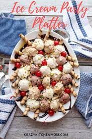 Ice Cream Party Platter Recipe Unique Recipes Party Platters Quick And Easy Sweet Treats