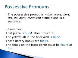 Mine, ours, yours, his, hers, its, and theirs. Pronouns Personal Pronouns Subject Object Possessive Ppt Video Online Download