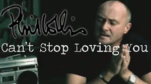 Can T Stop I Love You Phil Collins Can T Stop Loving You Official Music Video Cant Stop Loving You Youtube Videos Music Phil Collins