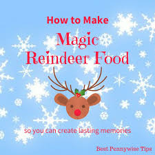 Magic reindeer food is a wonderful treat for children to sprinkle on their lawns to help guide rudolph and his friends to your home on christmas eve. Magic Reindeer Food So You Can Make Memories