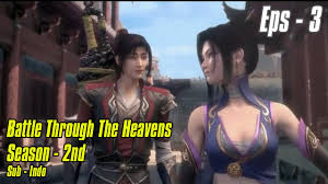 Maybe you would like to learn more about one of these? Battle Through The Heavens Season 2 Special Song Of Desert Episode 3 Subtitle Indonesia Youtube
