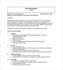 The quality manager, or quality assurance manager, will inspect the final product to make sure it has been built with compliance to legal standards and meets customer expectations. 9 Bank Teller Job Description Templates Free Sample Example Format Download Free Premium Templates