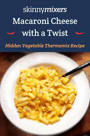 Skinnymixers Macaroni Cheese With A Twist Recipe Thermomix Recipes Thermomix Recipes Dinner Recipes