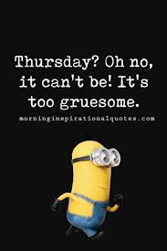 Monday humor thankful thursday funny quotes funny memes. Pin On Happy Thursday Quotes