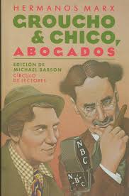 Groucho & Chico, Abogados : Marx, Groucho: Amazon.es: Libros