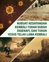 Tanda Tanda Kedatangan Tuhan Yesus Yang Kedua Kalinya Telah Muncul In 2021 Tuhan Yesus Alkitab