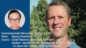 ED 2261 Chad Hanson—Smokescreen: Debunking Wildfire Myths to Save Our  Forests and Our Climate