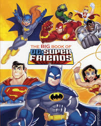 Great book for kids who love dc comics, coloring, drawing or being artistic! Big Book Of Dc Super Friends Hc 2015 A Big Golden Book Comic Books