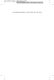 Lawlessness and disorder in boomtowns are caused by the dynamics of business. Pdf Vladimir Nabokov And The Art Of Play Thomas Karshan Academia Edu