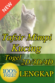 Mimpi tersebut bisa saja menjadi pertanda dan isyarat bagi mereka yang percaya tentang kode alam kucing. Ø¯Ø§Ù†Ù„ÙˆØ¯ Arti Mimpi Kucing Togel 2d 3d 4d Lengkap 1 0 Android Apk Com Artimimpikucingtogel2d3d4dlengkap Trandingforex Apk Ø±Ø§ÛŒÚ¯Ø§Ù†